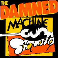 The Damned - Machine Gun Etiquette lyrics