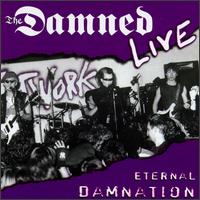 The Damned - Eternal Damnation Live lyrics