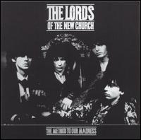 The Lords of the New Church - The Method to Our Madness lyrics