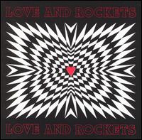 Love and Rockets - Love and Rockets lyrics