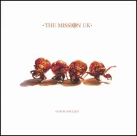 The Mission UK - God Is a Bullet lyrics