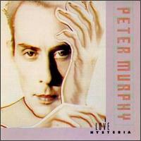 Peter Murphy - Love Hysteria lyrics