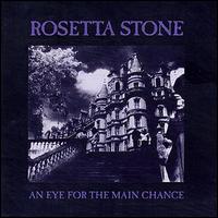 Rosetta Stone - An Eye for the Main Chance lyrics