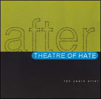 Theatre of Hate - Ten Years After lyrics