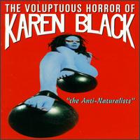 The Voluptuous Horror of Karen Black - The Anti-Naturalists lyrics