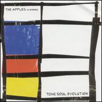 The Apples in Stereo - Tone Soul Evolution lyrics