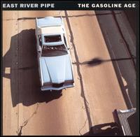East River Pipe - The Gasoline Age lyrics