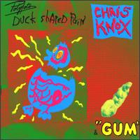 Chris Knox - Polyfoto, Duck Shaped Pain & "Gum" lyrics