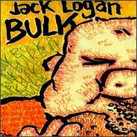 Jack Logan - Bulk lyrics