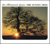 The Mountain Goats - The Sunset Tree lyrics