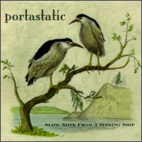 Portastatic - Slow Note From a Sinking Ship lyrics