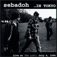 Sebadoh - In Tokyo [live] lyrics