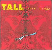 Tall Dwarfs - Fork Songs lyrics