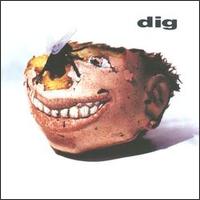 Dig - Dig lyrics