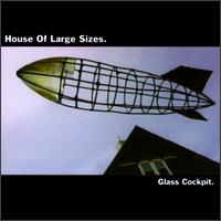 House of Large Sizes - Glass Cockpit lyrics