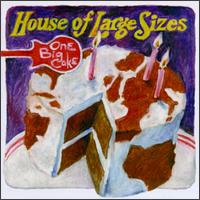 House of Large Sizes - One Big Cake lyrics