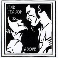 Mad Season - Above lyrics