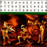 Presidents of the United States of America - Presidents of the United States of America lyrics