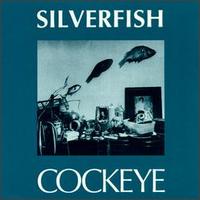 Silverfish - Cockeye lyrics