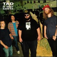 Tad - 8-Way Santa lyrics