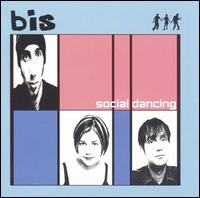Bis - Social Dancing lyrics