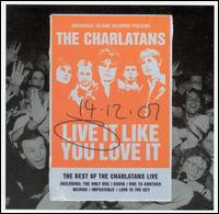 The Charlatans UK - Live It Like You Love It lyrics
