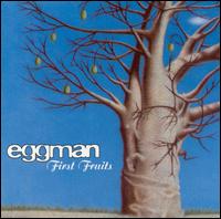 Eggman - First Fruits lyrics