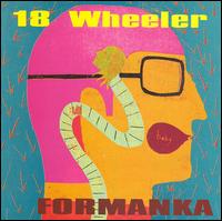 18 Wheeler - Formanka lyrics