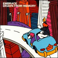 Embrace - Drawn from Memory lyrics