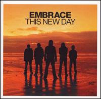 Embrace - This New Day lyrics