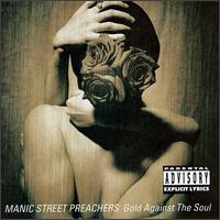 Manic Street Preachers - Gold Against the Soul lyrics
