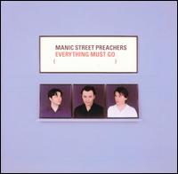 Manic Street Preachers - Everything Must Go lyrics