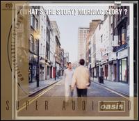 Oasis - (What's the Story) Morning Glory? lyrics