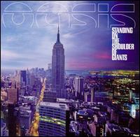Oasis - Standing on the Shoulder of Giants lyrics