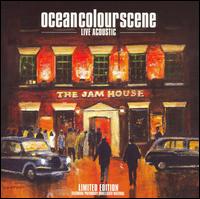 Ocean Colour Scene - Live Acoustic: At the Jam House lyrics