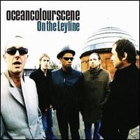 Ocean Colour Scene - On the Leyline lyrics