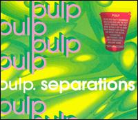 Pulp - Separations lyrics