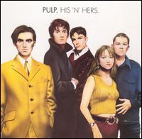 Pulp - His 'n' Hers lyrics