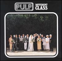 Pulp - Different Class lyrics