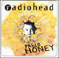 Radiohead - Pablo Honey lyrics