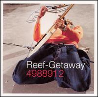 Reef - Getaway lyrics