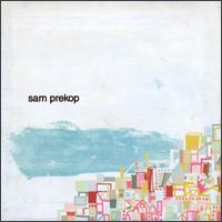 Sam Prekop - Sam Prekop lyrics
