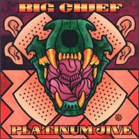 Big Chief - Platinum Jive lyrics