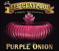Les Claypool - Purple Onion lyrics