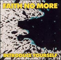 Faith No More - Introduce Yourself lyrics