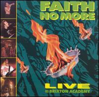 Faith No More - Live at Brixton Academy lyrics