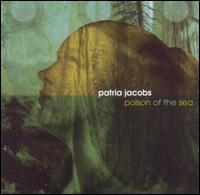 Patria Jacobs - Poison of the Sea lyrics