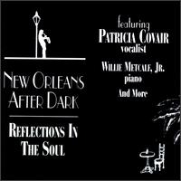 Patricia Covair - New Orleans After Dark: Reflections in Soul lyrics