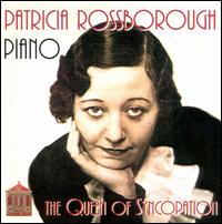 Patricia Rossborough - Queen of Syncopation lyrics