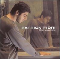 Patrick Fiori - Chrysalide lyrics
